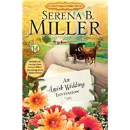 Book cover for An Amish Wedding Invitation; An eShort Account of a Real Amish Wedding