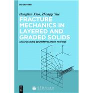 Book cover for Fracture Mechanics in Layered and Graded Solids