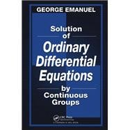 Book cover for Solution of Ordinary Differential Equations by Continuous Groups