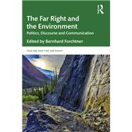 Book cover for Far Right & the Environment: Politics, Discourse, Communication