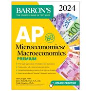 Book cover for AP Microeconomics/Macroeconomics Premium, 2024: 4 Practice Tests + Comprehensive Review + Online Practice