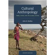 Book cover for Cultural Anthropology Tribes, States, and the Global System