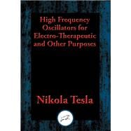 Book cover for High Frequency Oscillators for Electro-Therapeutic and Other Purposes