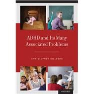 Book cover for ADHD and Its Many Associated Problems