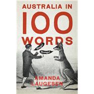 Book cover for Australia in 100 Words