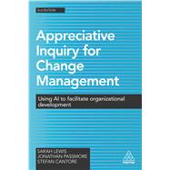 Book cover for Appreciative Inquiry for Change Management