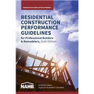Book cover for Residential Construction Performance Guidelines, Contractor Reference, Sixth Edition