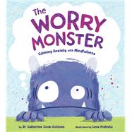 Book cover for The Worry Monster: Calming Anxiety with Mindfulness