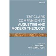 Book cover for The T&T Clark Companion to Augustine and Modern Theology