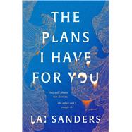 Book cover for The Plans I Have for You A Novel