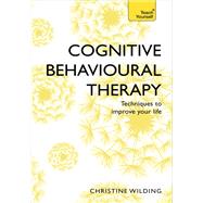 Book cover for Cognitive Behavioural Therapy (CBT)