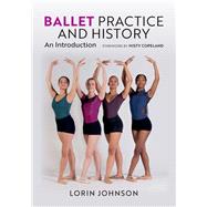 Book cover for Ballet Practice and History An Introduction