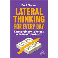 Book cover for Lateral Thinking for Every Day