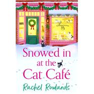 Book cover for Snowed In at the Cat Cafe