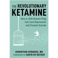 Book cover for The Revolutionary Ketamine