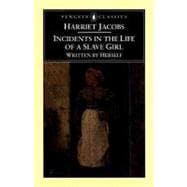 Book cover for Incidents in the Life of a Slave Girl: Written by Herself