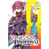 Book cover for King's Proposal, Vol. 8 (light novel) The Apostle of the Rose