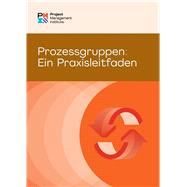 Book cover for Process Groups: A Practice Guide (GERMAN)