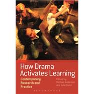 Book cover for How Drama Activates Learning Contemporary Research and Practice