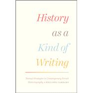 Book cover for History as a Kind of Writing
