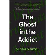 Book cover for The Ghost in the Addict