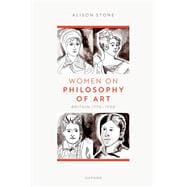 Book cover for Women on Philosophy of Art Britain 1770-1900