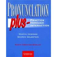 Book cover for Pronunciation Plus Student's book: Practice through Interaction