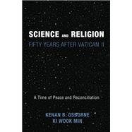 Book cover for Science and Religion: Fifty Years After Vatican II