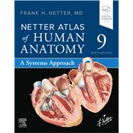 Book cover for Netter Atlas of Human Anatomy: A Systems Approach
