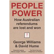 Book cover for People Power The history and future of the referendum in Australia, new ed