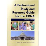 Book cover for A Professional Study and Resource Guide for the CRNA (Item F-ANA-300)