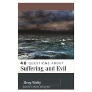 Book cover for 40 Questions about Suffering and Evil