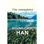 Book cover for Vita Contemplativa In Praise of Inactivity