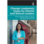 Book cover for Change Leadership Cases for District and School Leaders