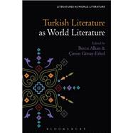 Book cover for Turkish Literature As World Literature