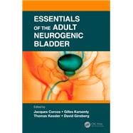 Book cover for Essentials of the Adult Neurogenic Bladder
