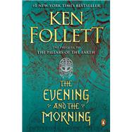 Book cover for The Evening and the Morning A Novel