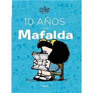 Book cover for 10 años con Mafalda / 10 years with Mafalda