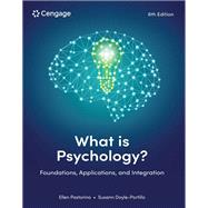 Book cover for What is Psychology? Foundations, Applications, and Integration
