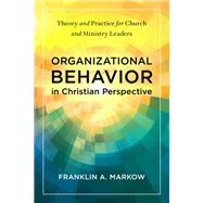 Book cover for Organizational Behavior in Christian Perspective