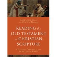 Book cover for Reading the Old Testament as Christian Scripture