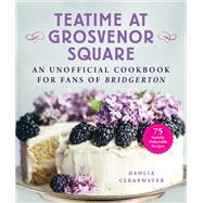 Book cover for Teatime at Grosvenor Square