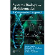 Book cover for Systems Biology and Bioinformatics: A Computational Approach