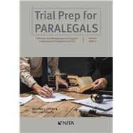 Book cover for Trial Prep for Paralegals Effective Case Management and Support to Attorneys in Preparation for Trial