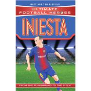 Book cover for Iniesta From the Playground to the Pitch