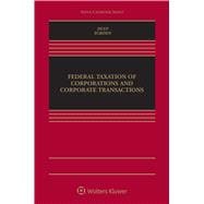 Book cover for Federal Taxation of Corporations and Corporate Transactions