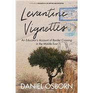 Book cover for Levantine Vignettes