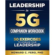 Book cover for Leadership in 5G Companion Workbook: 50 Exercises to Upgrade your Leadership