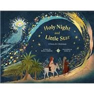 Book cover for Holy Night and Little Star A Story for Christmas
