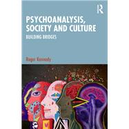 Book cover for Psychoanalysis, Society and Culture